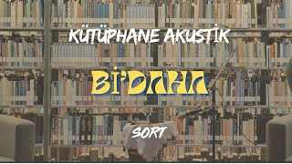 ŞORT - Bi'Daha (Kütüphane / Akustik Live)