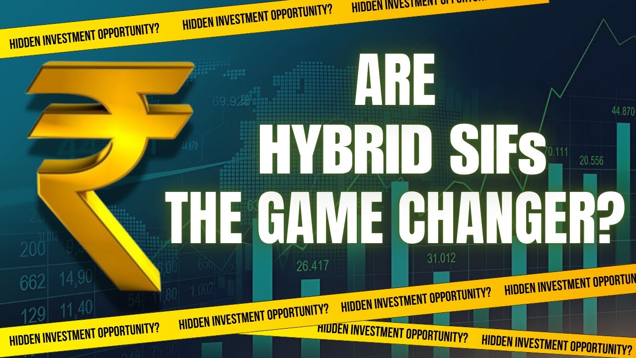 Are Hybrid SIFs the Next Big Thing in Investing?