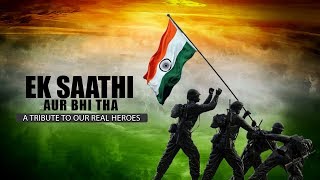 Ek saathi aur bhi tha|| Cover Song Gautam Sajwaan|| A Tribute to Our Real Heroes chords