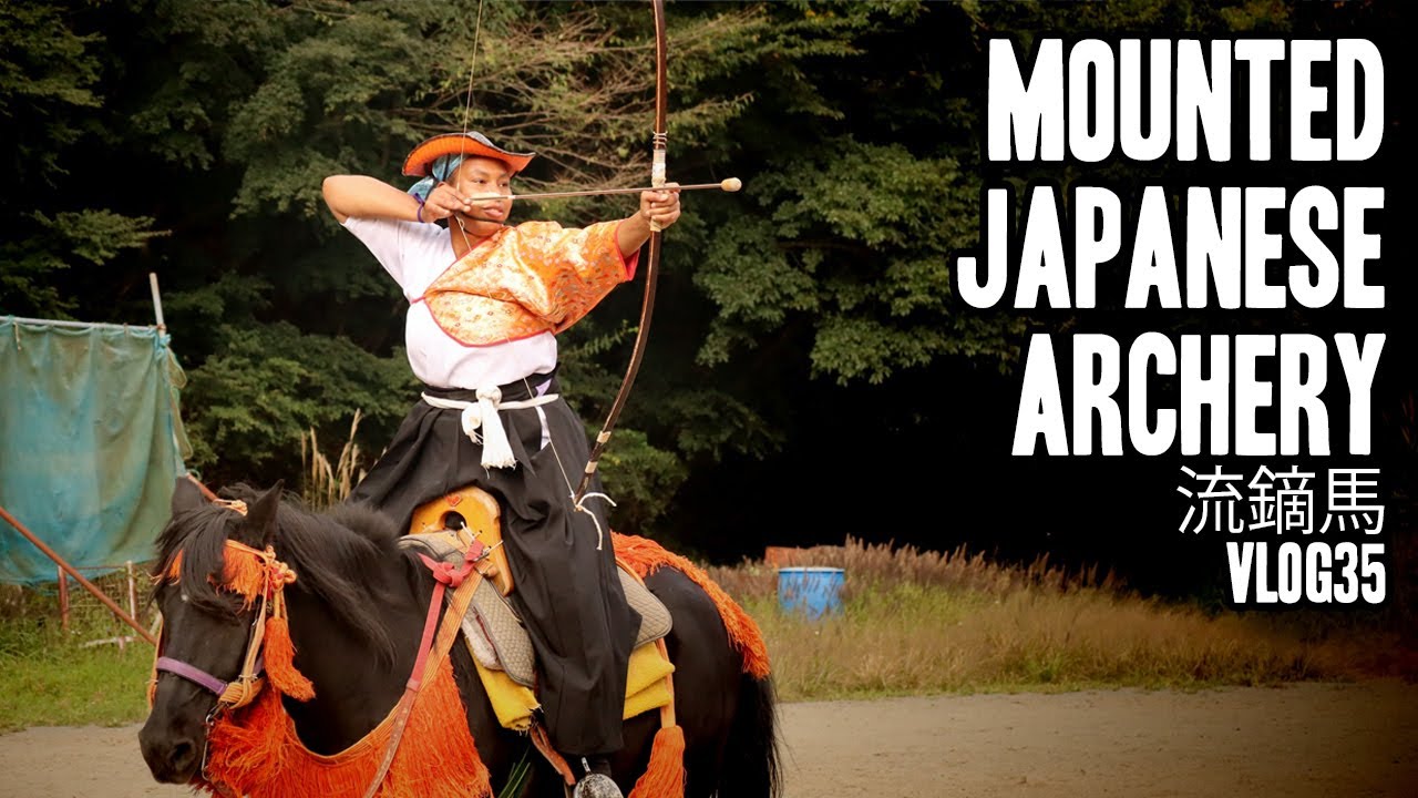 Mounted Japanese Archery with Kenya Vlog 35 YouTube