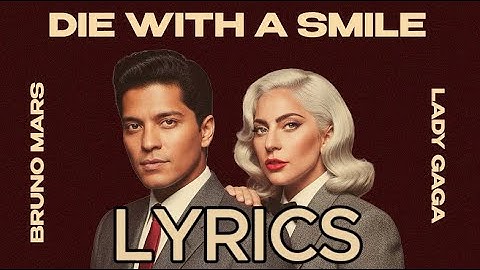 Lady Gaga, Bruno Mars - Die With A Smile (1960