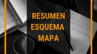 Diferencias entre RESUMEN vs ESQUEMA vs MAPA Conceptual