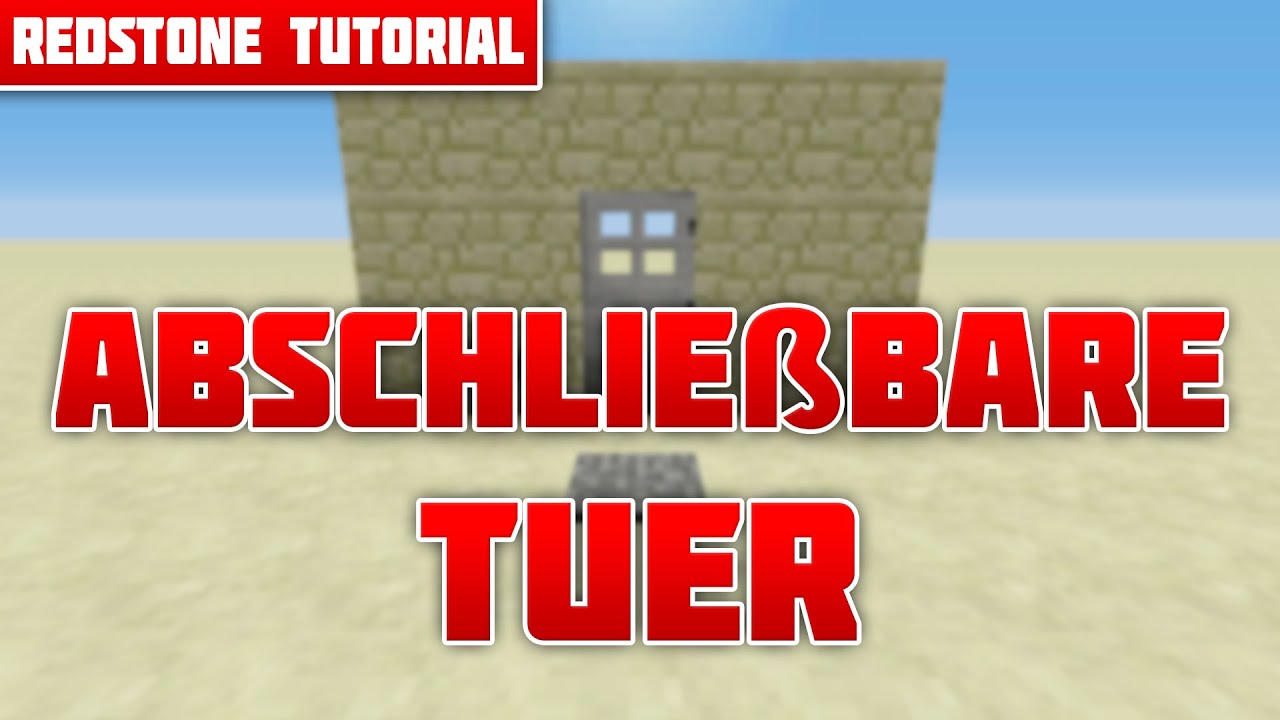 Abschließbare Tür [Tutorial] (Minecraft Xbox 360/One Ps3/4 Pc)