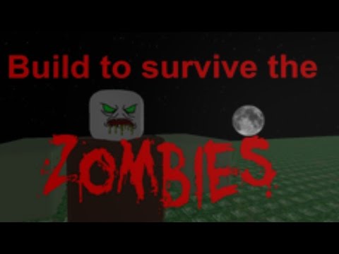 Build To Survive The Zombies Got Broke A Roblox Update Youtube - survive zombie roblox youtube