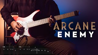 Video thumbnail of "[TAB] ARCANE - ENEMY Imagine Dragons Cover"