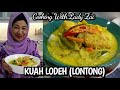 Kuah Lodeh Lontong by Chef Zaidah