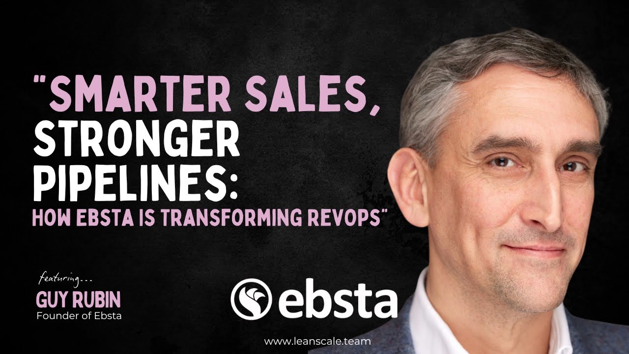 Smarter Sales, Stronger Pipelines: How Ebsta Is Transforming RevOps