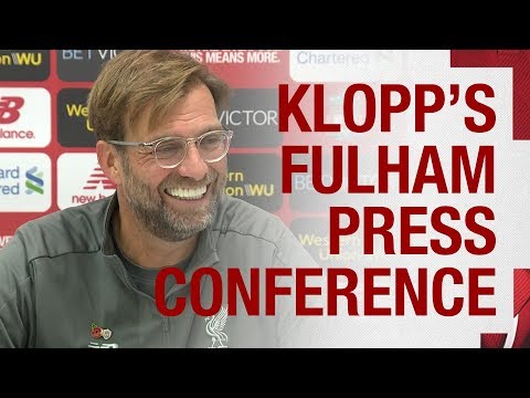 Jürgen Klopp's pre-match press conference | Fulham - Jürgen Klopp's pre-match press conference | Fulham