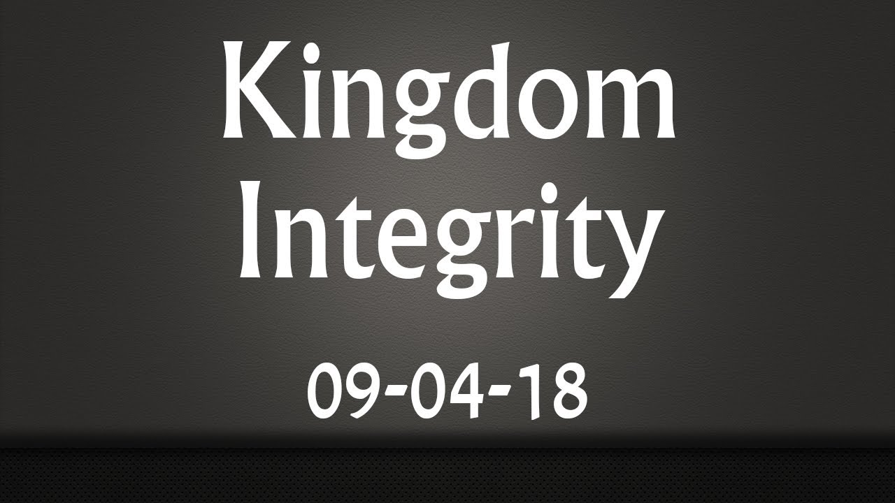 Kingdom Integrity