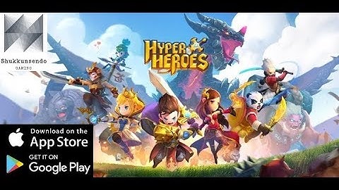 Hyper Heroes Gameplay Android/iOS