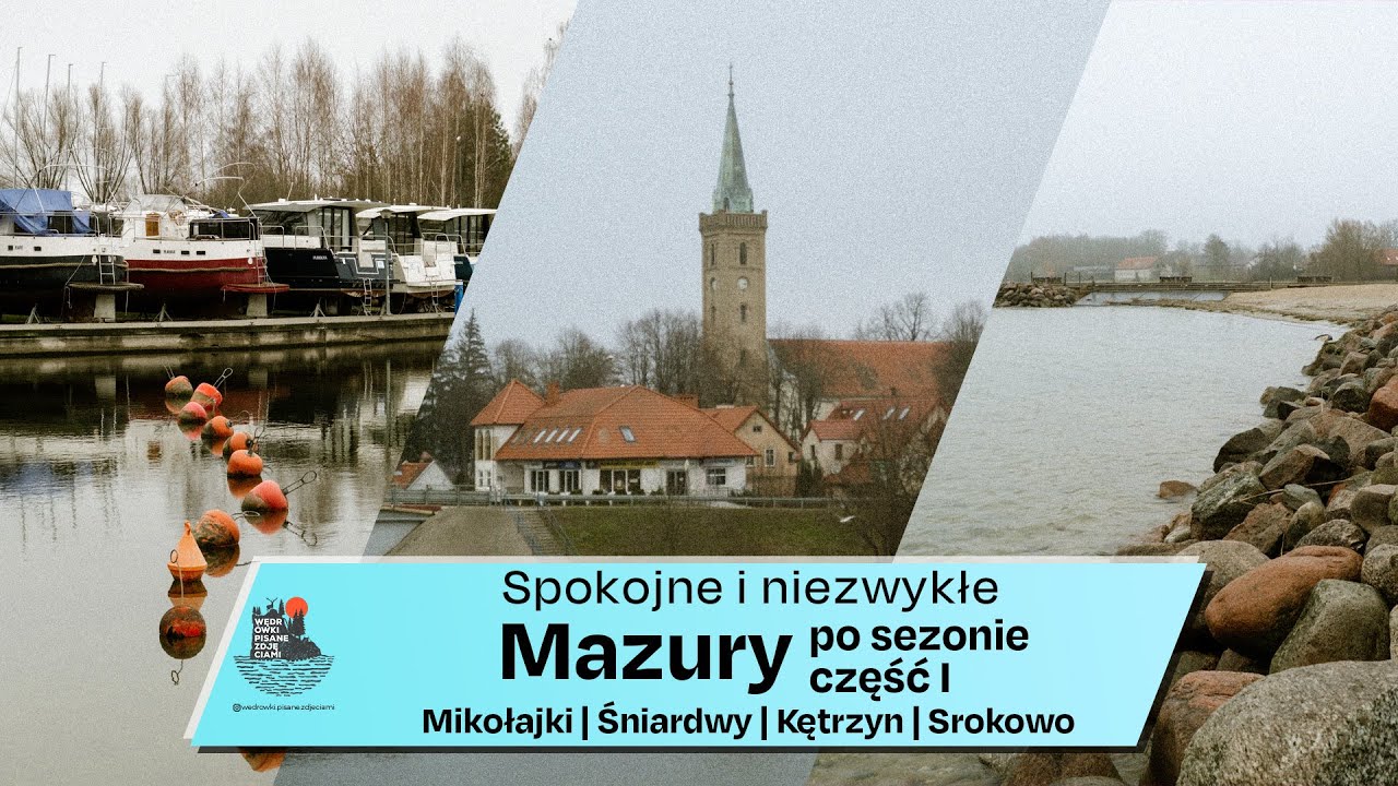 Ciche i spokojne MAZURY poza sezonem. Co warto zwiedzić w krainie tysiąca jezior poza sezonem.