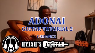 Adonai (Nathaniel Bassey) Tutorial 2 - C shape 2 #nathanielbassey #adonai #guitar
