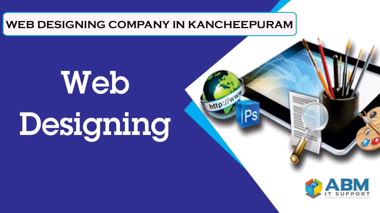 Web Designing Company In kancheepuram | Web Design Company In kancheepuram  | ABM IT SUPPORT