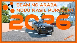Beamng De Nasıl Araba Modu Kurulur? 2026 En Güncel