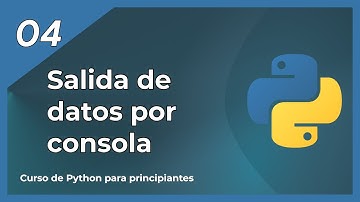 ✅ 04. Salida de datos por consola | 🐍 Curso de PYTHON para PRINCIPIANTES [2021]