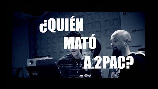 "¿QUIÉN MATÓ A 2PAC?" - Gransan x César Strawberry