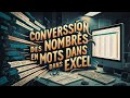 Excel tuto  convertir des chiffres en lettres facilement 