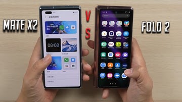 HUAWEI MATE X2 VS SAMSUNG GALAXY Z FOLD 2