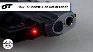 How to Know If You Should Use a Red Dot or a Laser | Gun Talk Radio