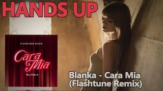 Blanka - Cara Mia (Flashtune Remix Edit)