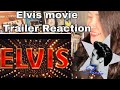 Elvis 2022 Full Trailer Reaction!!! Wow 🤩