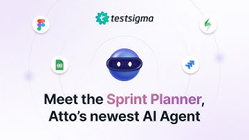 Meet the Sprint Planner Agent by Testsigma
