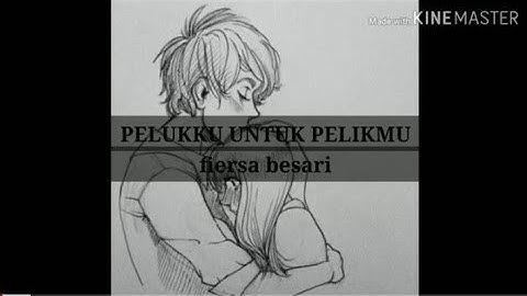 Pelukku untuk pelikmu - fiersa besari - (lirik) Ost film imperfect