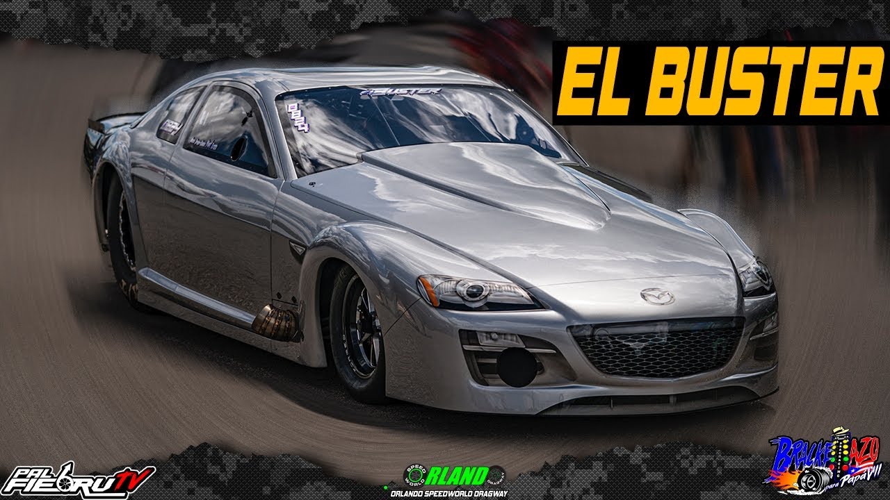 El Buster en Estreno - Mazda Rx8 13b Turbo - Bracketazo para PAPA 2024 ...