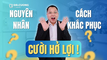 Cười Hở Lợi – Nguyên Nhân Và Cách Khắc Phục Bạn Cần Biết! | Dr Cường Official