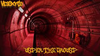 VesOxyCo - Under the Ground (Not released yet)