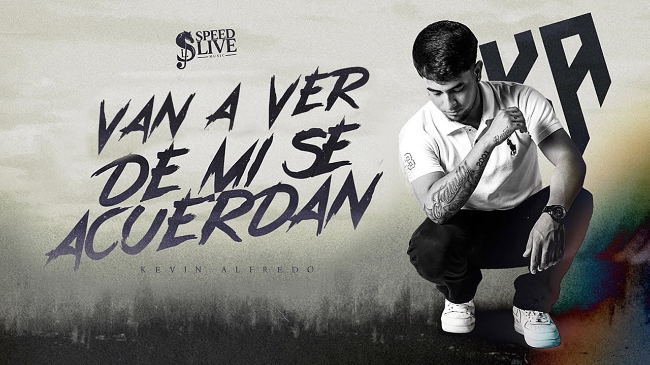 (LETRA) ¨DE MÍ SE ACUERDAN¨ - Kevin Alfredo (Lyric Video)