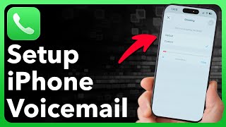 How To Setup Voicemail On iPhone