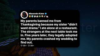 Full My parents banned me from Thanksgiving because my sister didn't want drama. Update