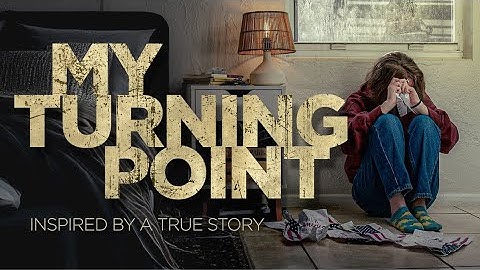 My Turning Point: Kylie Wall Episode 1 | Official Proof of Concept
