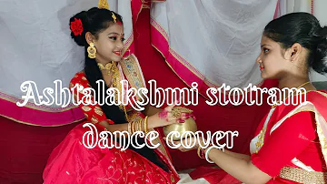 ASHTALAKSHMI STOTRAM | SACRED CHANTS OF MAHALAKSHMI | VARALAKSHMI DEVI SONG | ASHTA LAKSHMI  DANCE