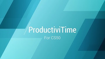 HarvardX CS50 Final Project Web App: ProductiviTime