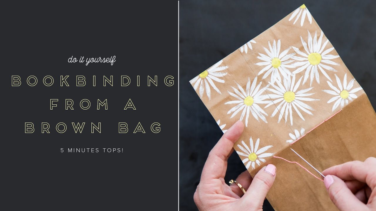 DIY 5 minute brown bag bookbinding - YouTube
