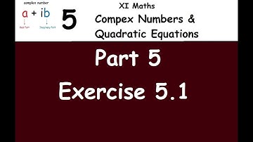 Kerala State 11th math - Complex numbers and quadratic equations Part 5 - Exercise 5.1