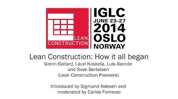 Lean Construction: How it all began