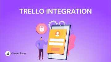Trello Integration: Everest Forms For WordPress