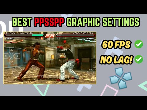 Best PPSSPP Graphic Settings For Android Low High End 