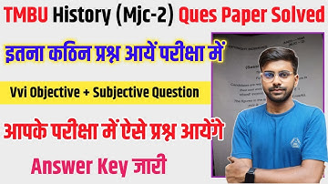 TMBU History Mjc-2 Question Paper solved 2024 ✅| history mjc-2/mic-2/mdc-2 important question 2024