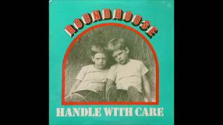 Roundhouse - Handle With Care (Full Album) | 1976