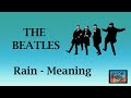 The Beatles - Rain (The Story Behind The Song)  #TheBeatles #Meaning #BeatlesMeaning