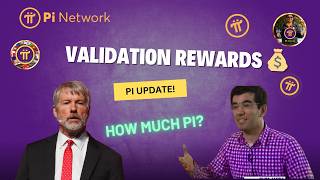 Pi Network Validation Rewards Distribution – How Much Pi Will You Get?