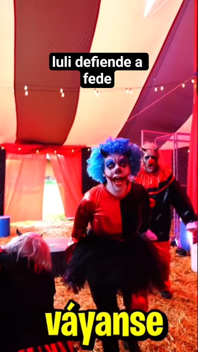 luli quiere a fede 🥲 #fedevigevani #payasosdeepweb