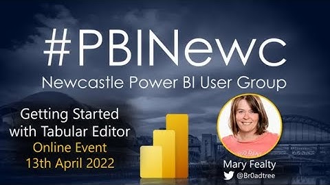 Getting Started With Tabular Editor   With Mary Fealty