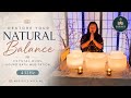 Restore Your Natural Balance | Meditation With Me - Live✨