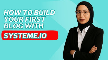 How to Create Your Own Blog with Systeme.io