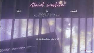 [VIETSUB] ETERNAL SUNSHINE - Gray feat.meenoi
